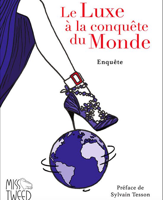 REALITES DE L’ UNIVERS DU LUXE ET DE LA MODE A LIVRE OUVERT