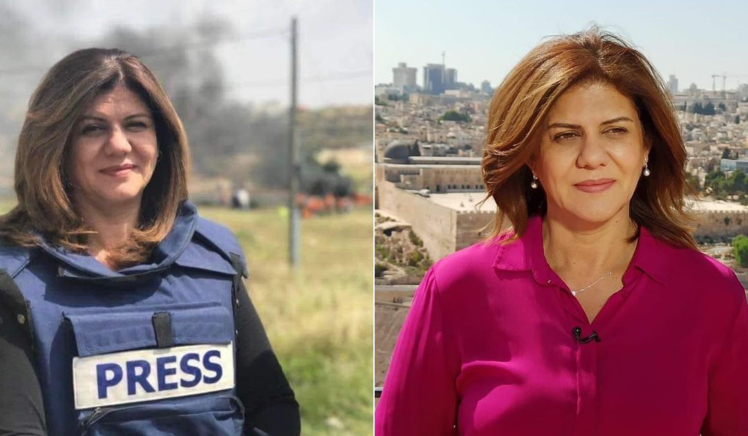 HOMMAGE À SHIREEN ABU AKLEH JOURNALISTE  POUR AL JAZEERA